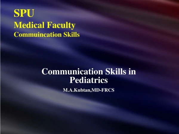 SPU Medical Faculty Commuincation Skills