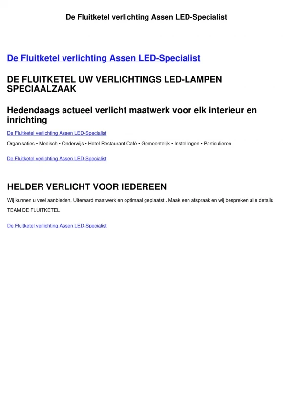 De Fluitketel verlichting Assen LED-Specialist