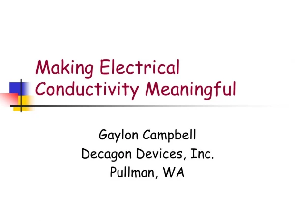 Making Electrical Conductivity Meaningful