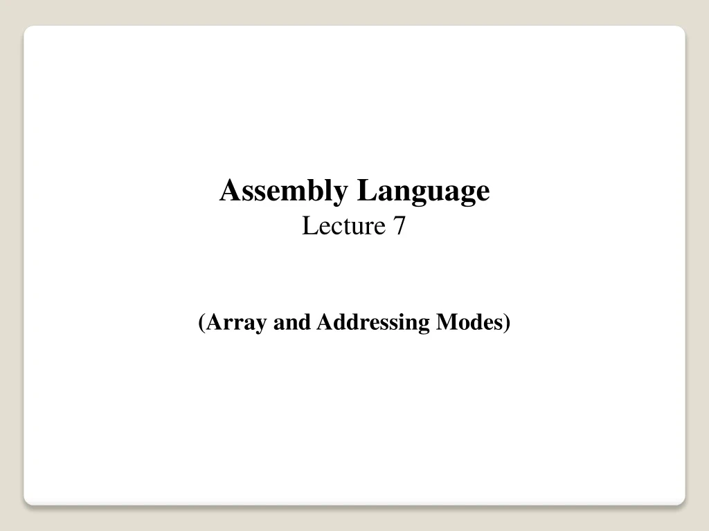 assembly language lecture 7 array and addressing