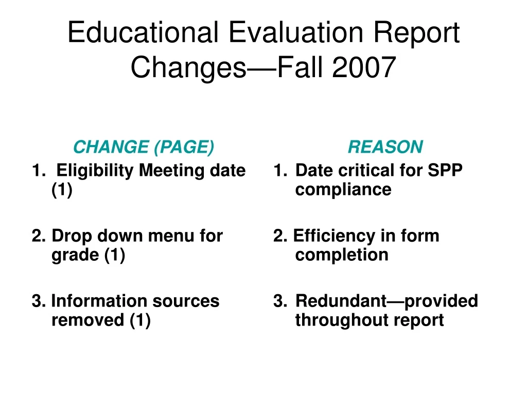 educational evaluation report changes fall 2007