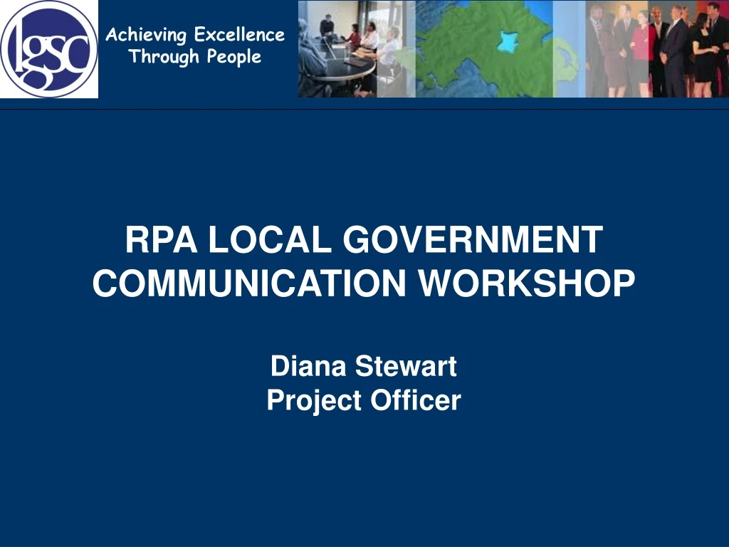 rpa local government communication workshop diana stewart project officer