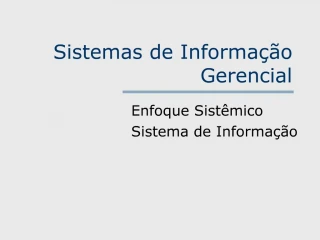 Sistemas de Informa o Gerencial - slide 1