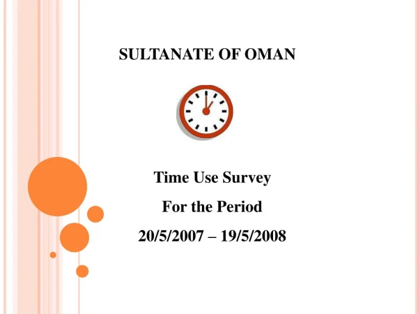 Time Use Survey For the Period 20/5/2007 – 19/5/2008