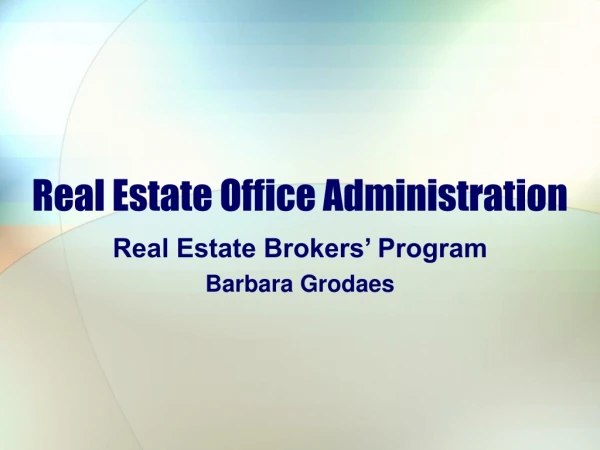 Real Estate Office Administration