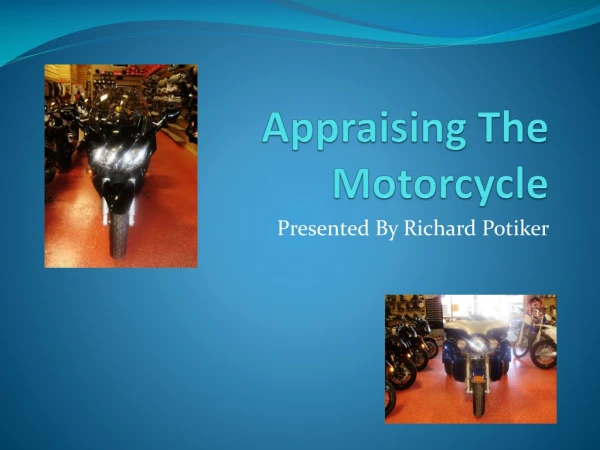 Appraising The Motorcycle