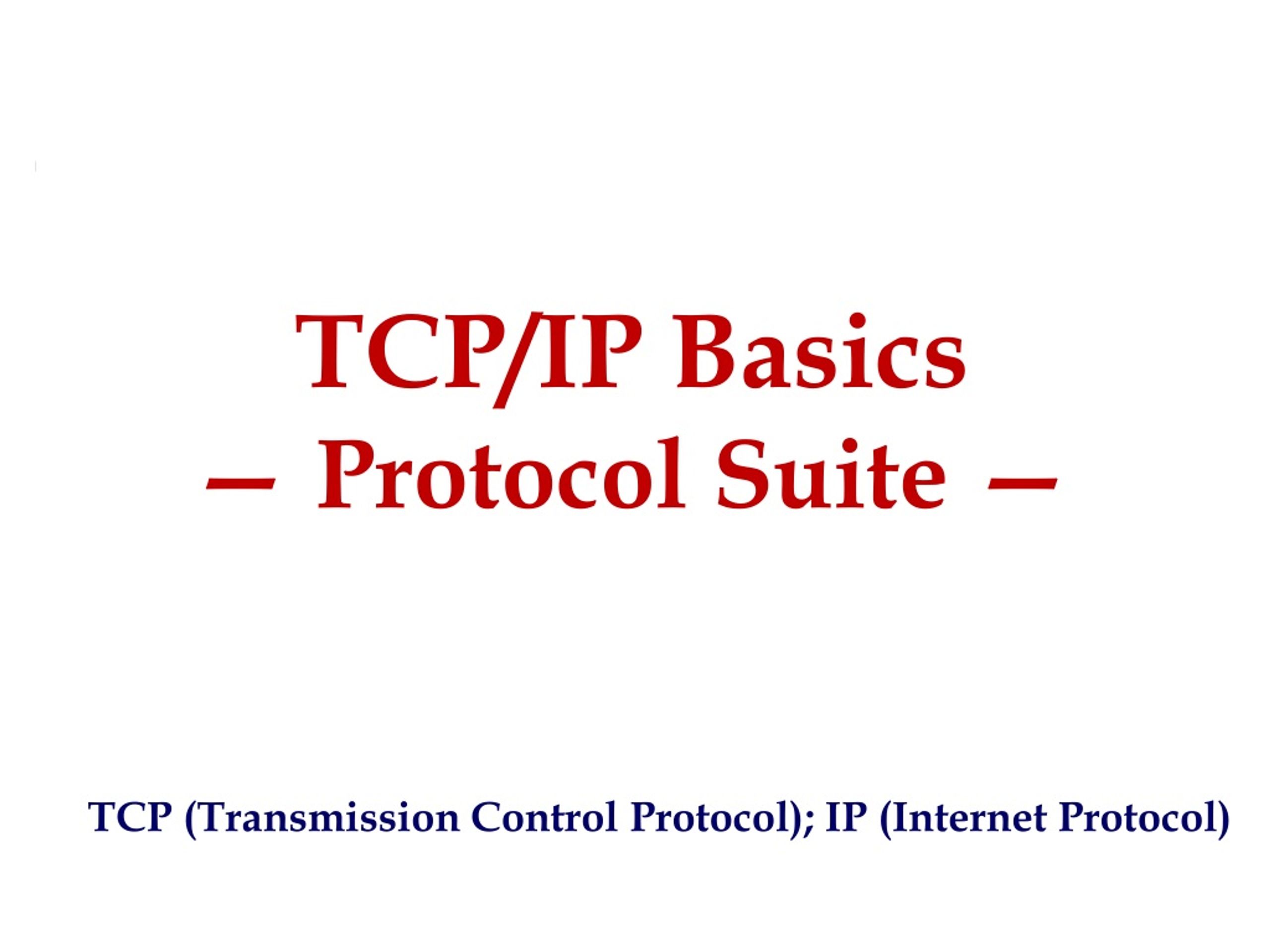 PPT - TCP/IP Protocol Suite Basics PowerPoint Presentation, free ...