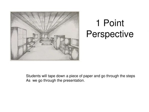 1 Point Perspective