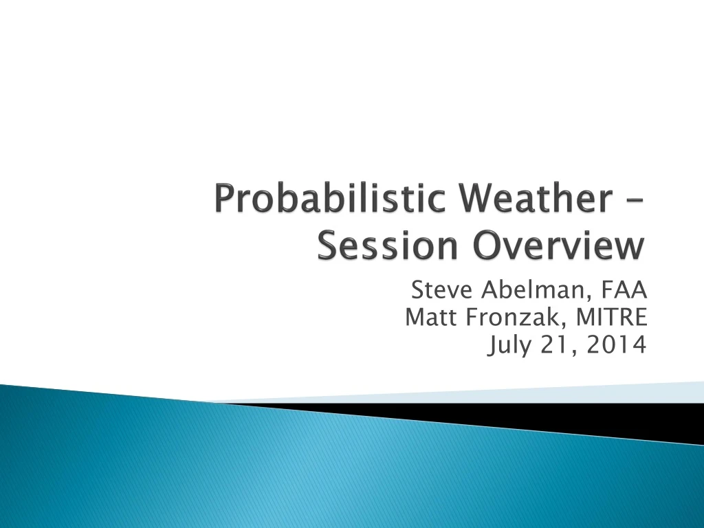 probabilistic weather session overview