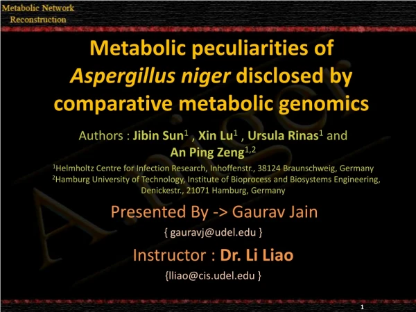 Metabolic peculiarities of Aspergillus niger disclosed by comparative metabolic genomics