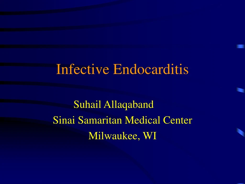 infective endocarditis