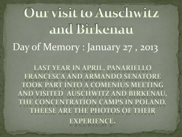 Our visit to Auschwitz and Birkenau