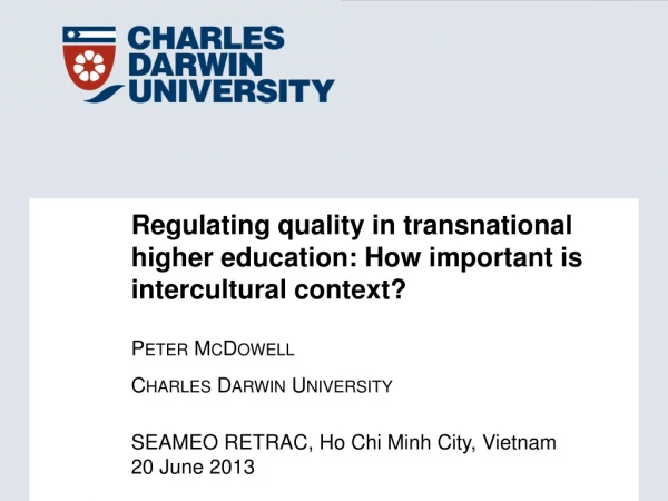 Regulating quality in transnational higher education: How important is intercultural context?