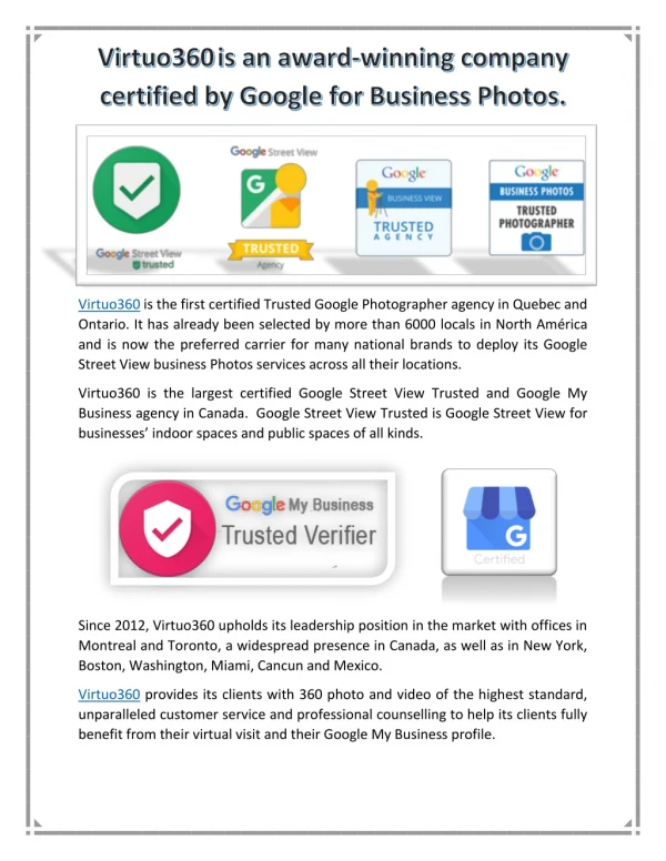 Virtuo360 is an award-winning company certified by Google for Business Photos