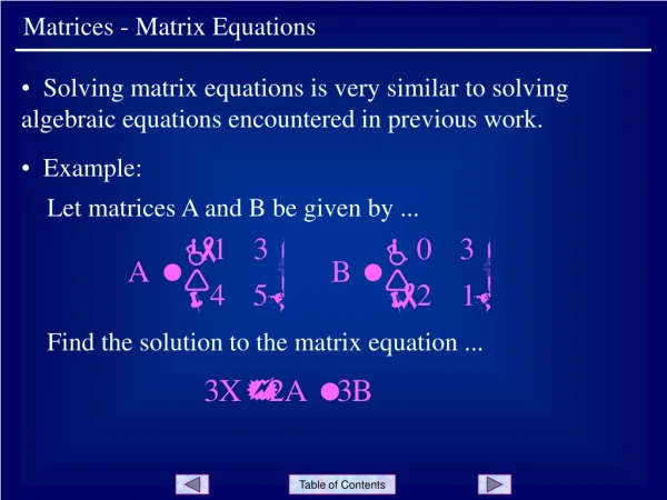 Matrices - Matrix Equations