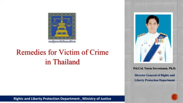 Remedies for Victim of Crime in Thailand กรมคุ้มครองสิทธิและเสรีภาพ กระทรวงยุติธรรม