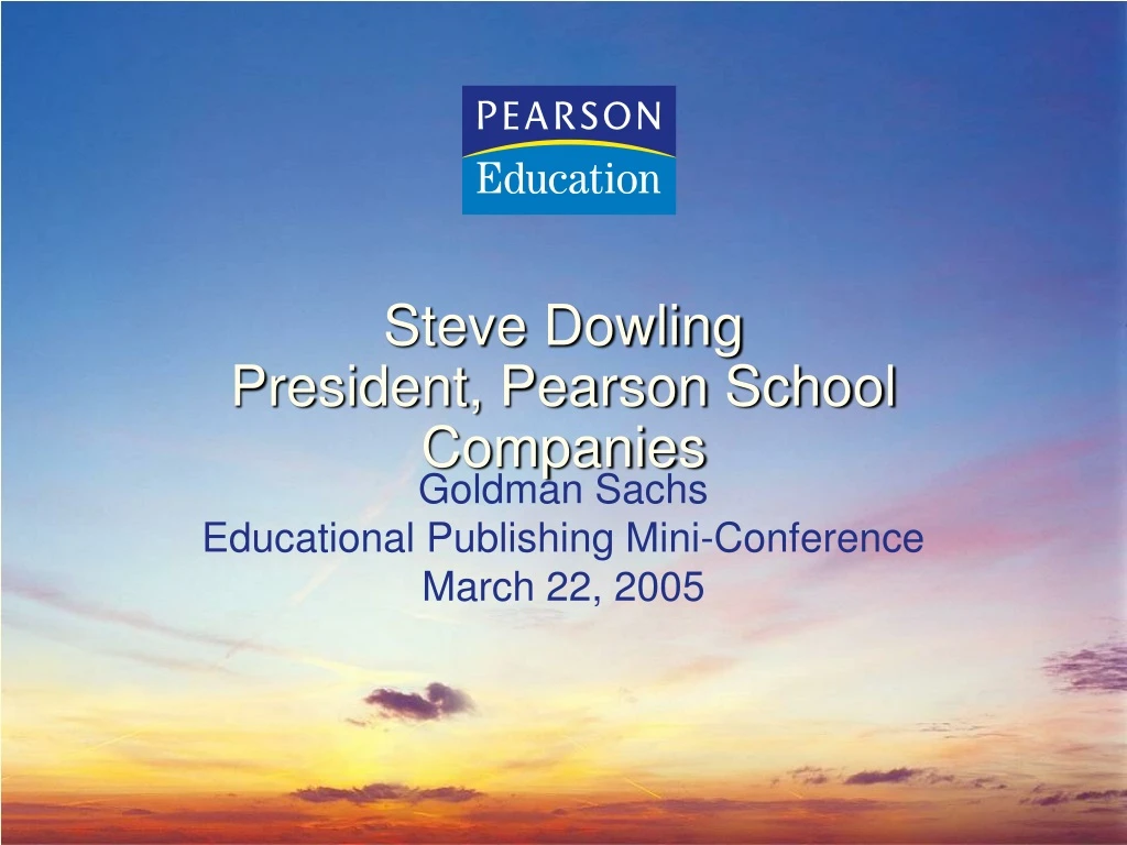 steve dowling president pearson school companies