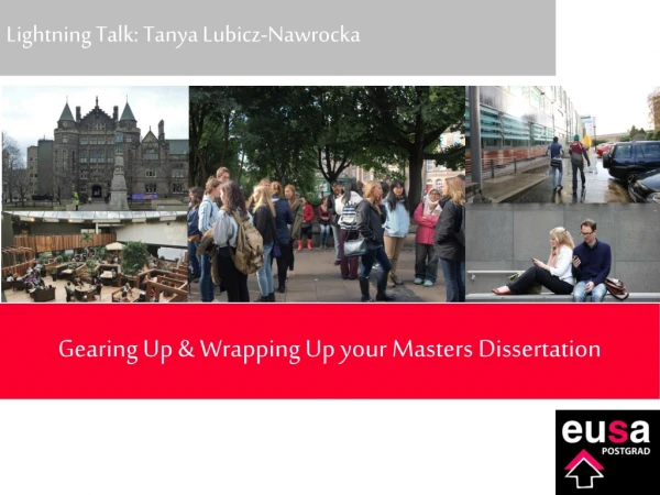 Gearing Up &amp; Wrapping Up your Masters Dissertation