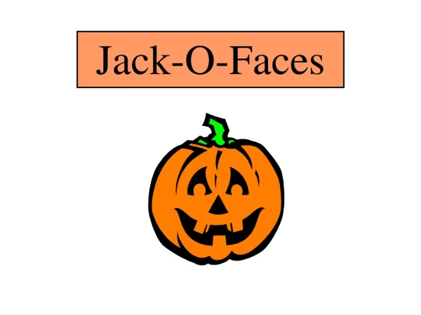 Jack-O-Faces