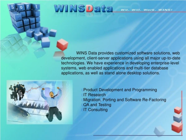 Product Development and Programming IT Research Migration, Porting and Software Re-Factoring