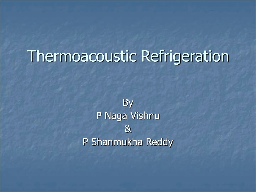 thermoacoustic refrigeration