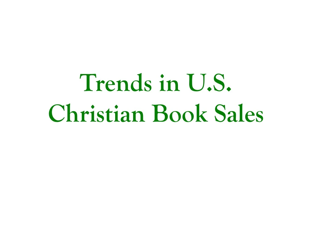 trends in u s christian book sales