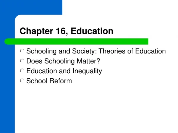 Chapter 16, Education