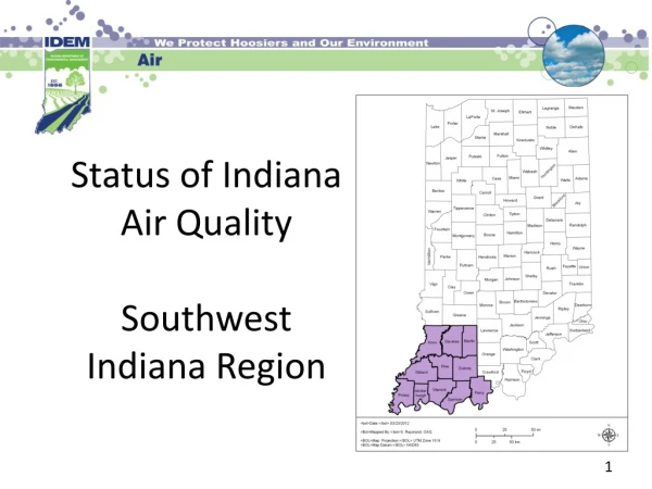 Status of Indiana Air Quality Southwest Indiana Region