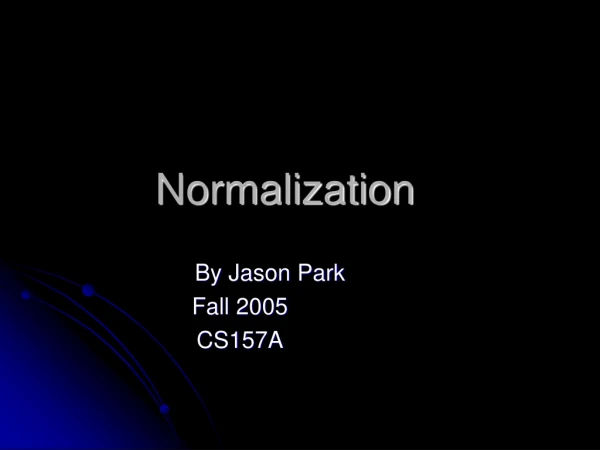 Normalization