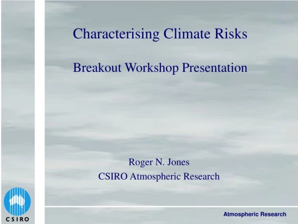 Characterising Climate Risks Breakout Workshop Presentation