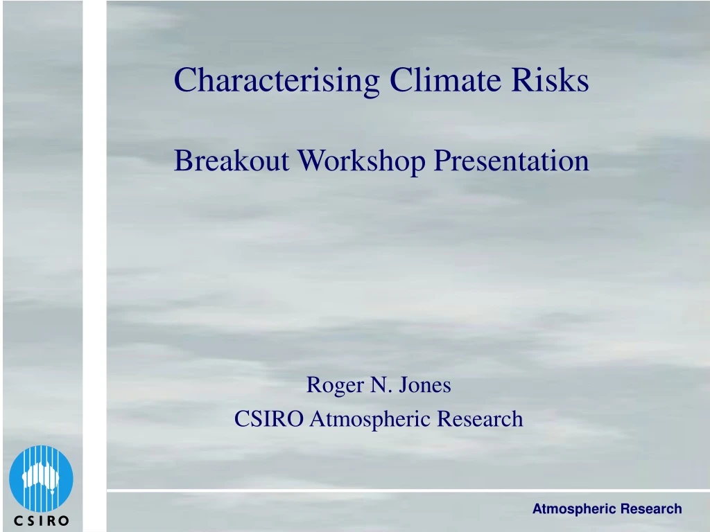 characterising climate risks breakout workshop presentation
