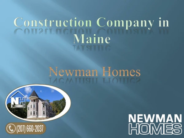 The Best Constructing Company Newman Homes and it's popularity Outcomes