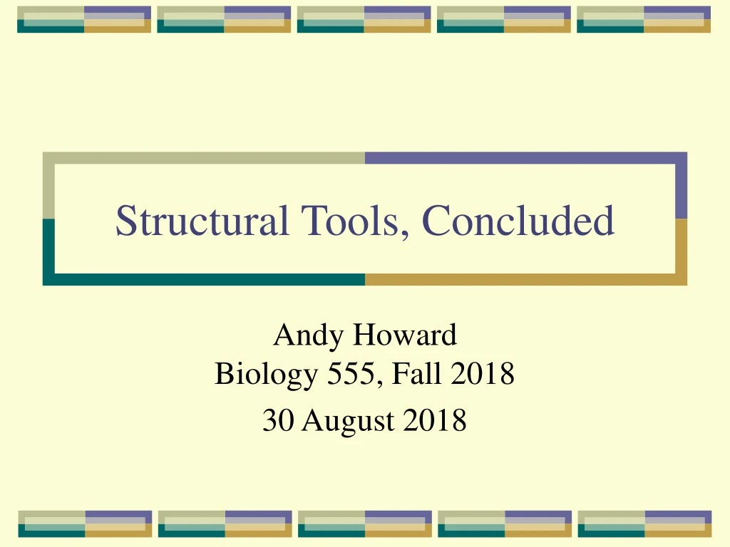 structural tools concluded