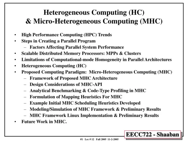 Heterogeneous Computing (HC) &amp; Micro-Heterogeneous Computing (MHC)
