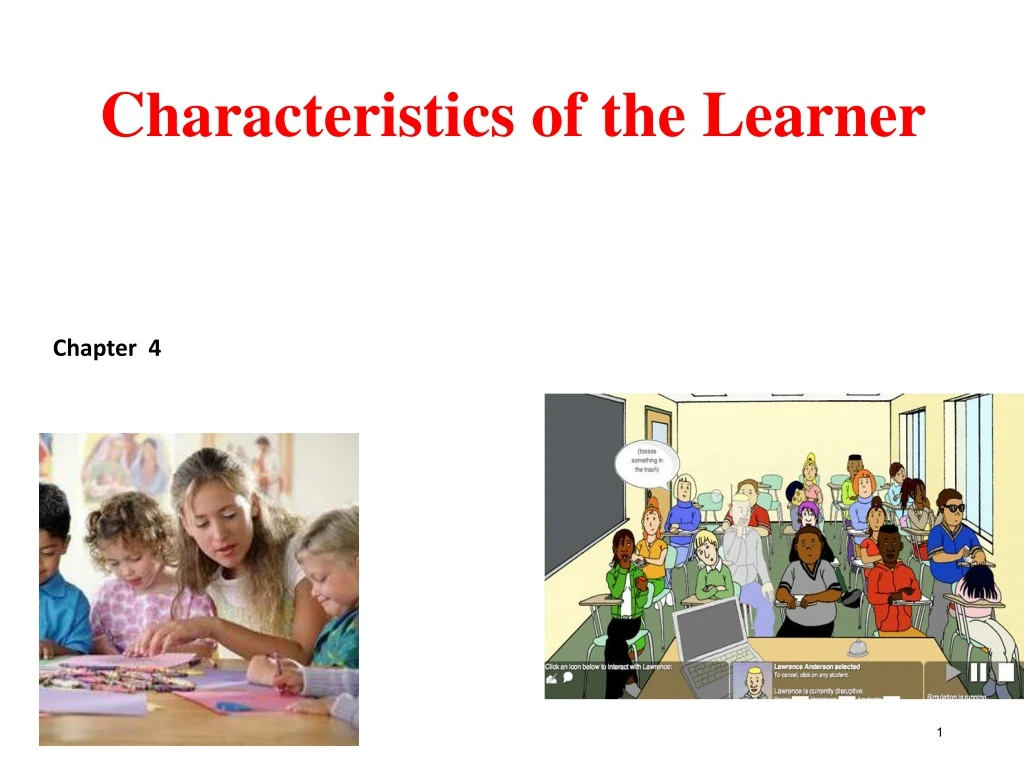 characteristics of the learner