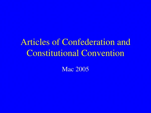 Articles of Confederation and Constitutional Convention
