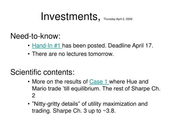 Investments, Thursday April 2, 2009
