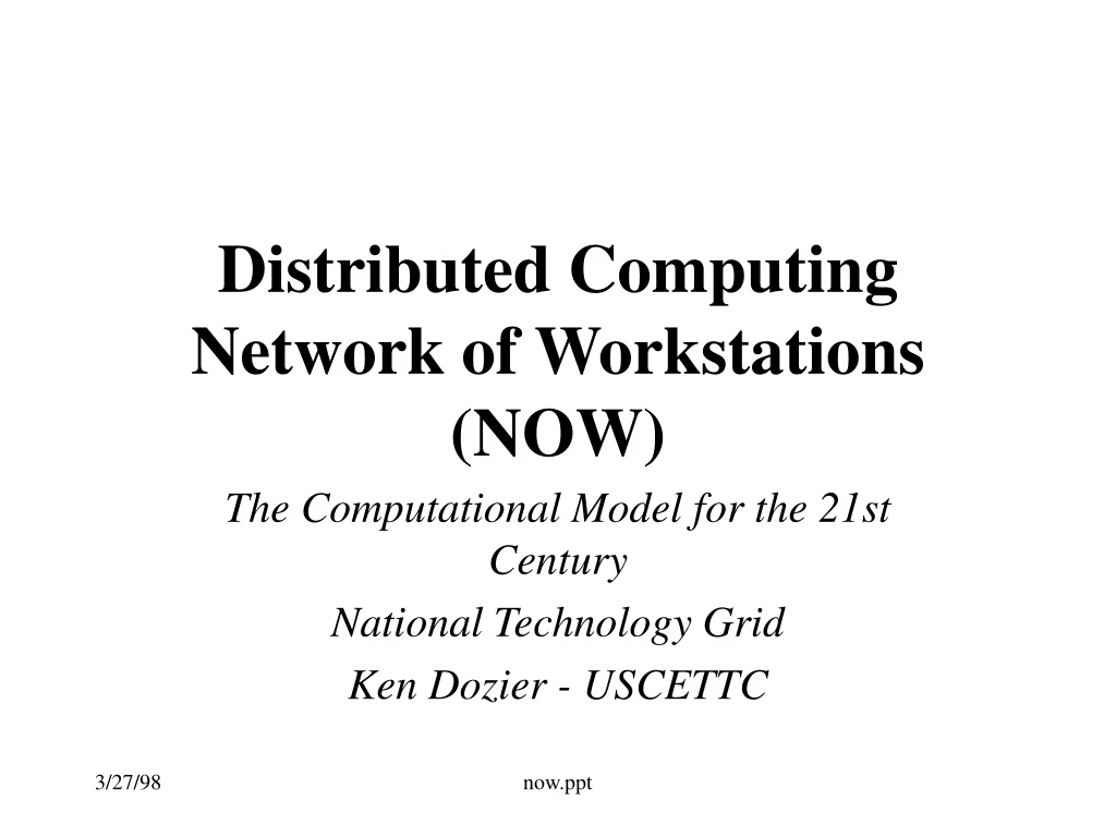 distributed computing network of workstations now