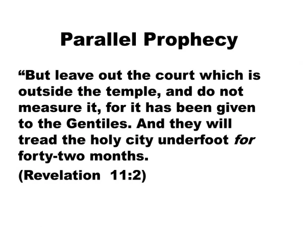 Parallel Prophecy