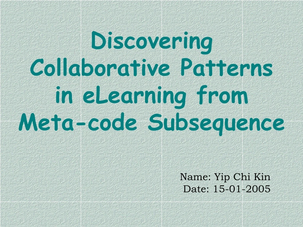 discovering collaborative patterns in elearning