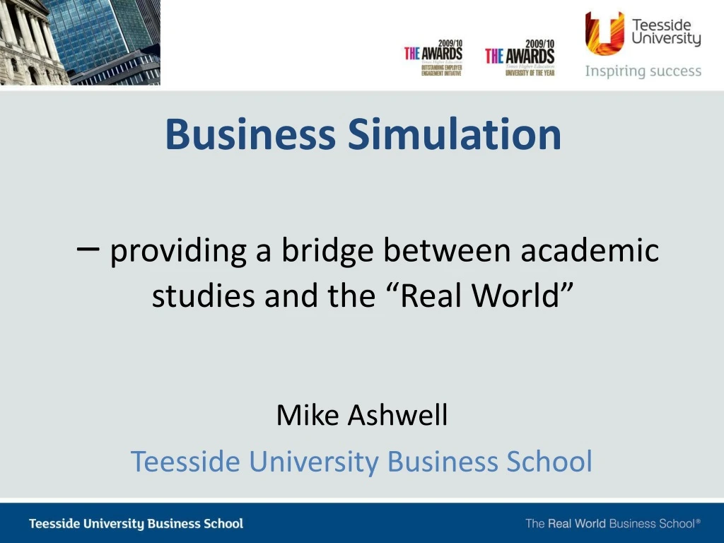 business simulation providing a bridge between academic studies and the real world