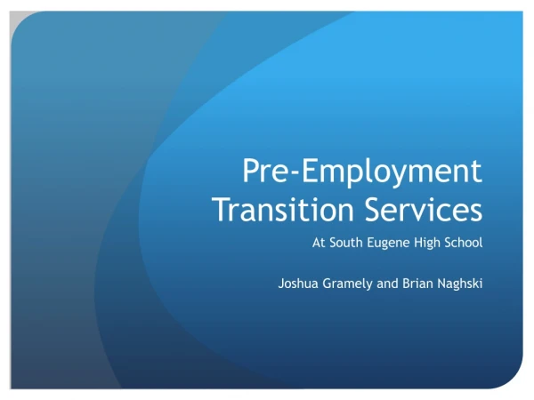 Pre-Employment Transition Services