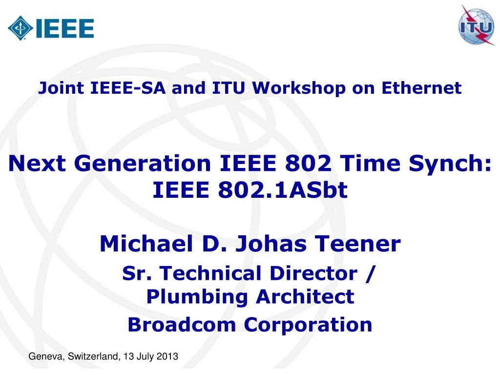 next generation ieee 802 time synch ieee 802 1asbt