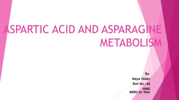 ASPARTIC ACID AND ASPARAGINE METABOLISM