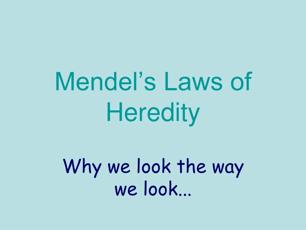 mendel s laws of heredity