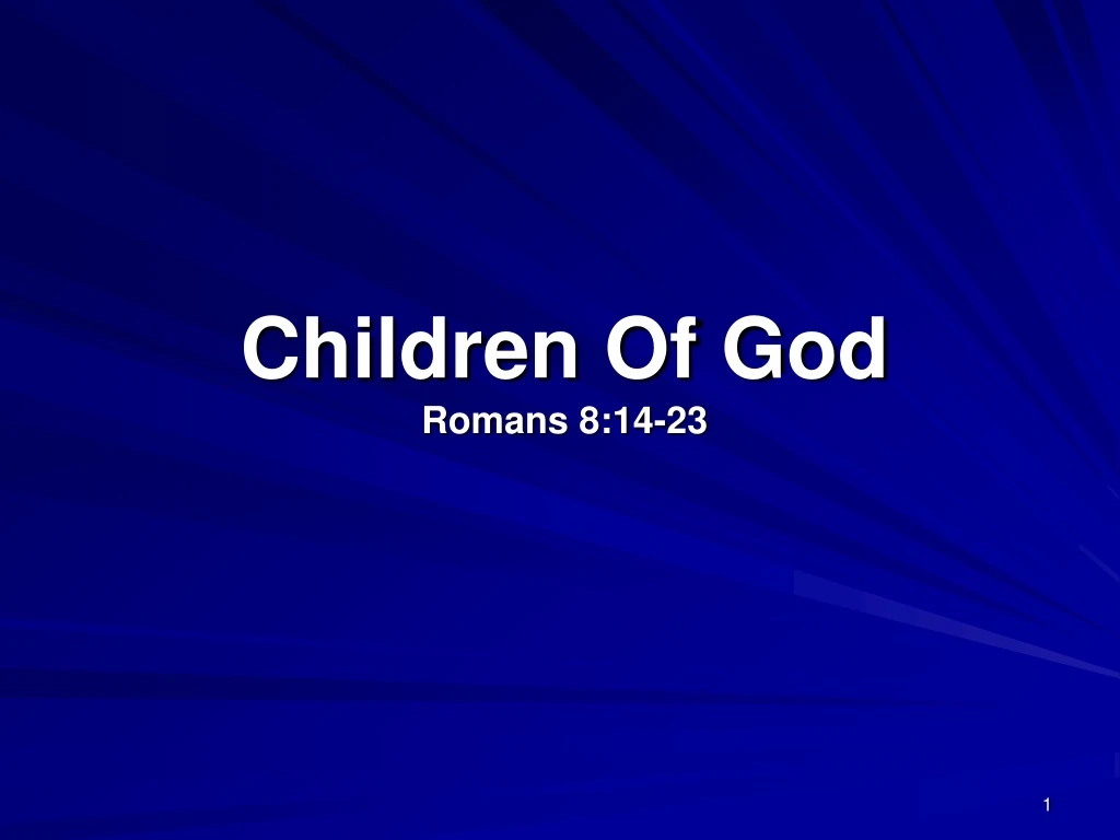 children of god romans 8 14 23