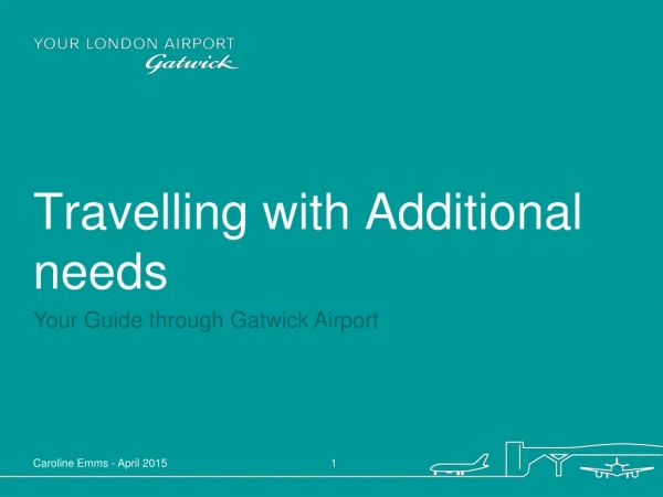 Travelling with Additional needs