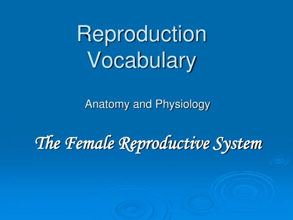 Reproduction Vocabulary
