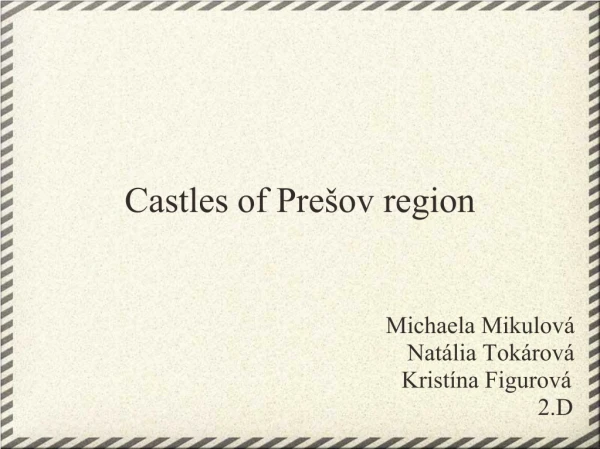 Castles of Prešov region