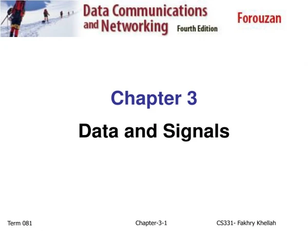 Chapter 3 Data and Signals